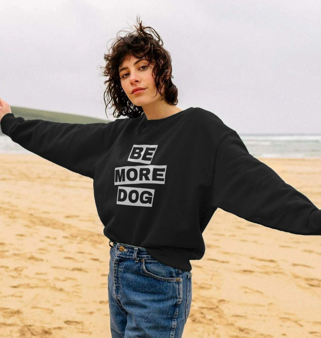 Be More Dog Oversized Crew Neck Sweatshirt With Back Print In White