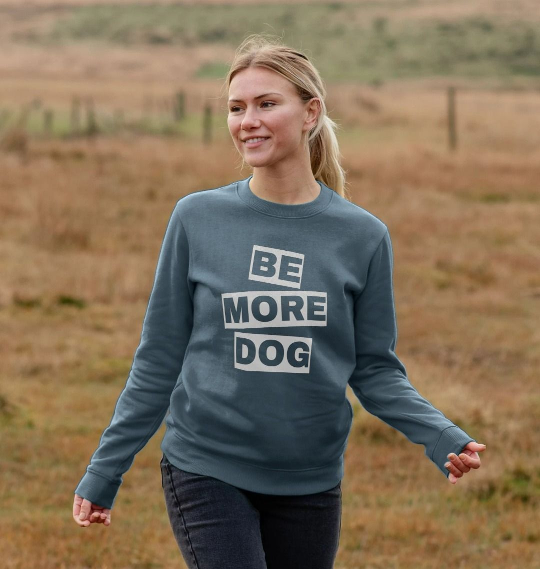 Be More Dog Crew Neck Sweatshirt With Back Print In White