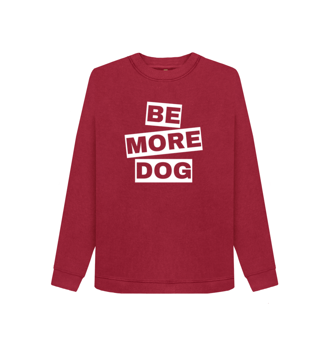 Cherry Be More Dog Crew Neck Sweatshirt With Back Print In White