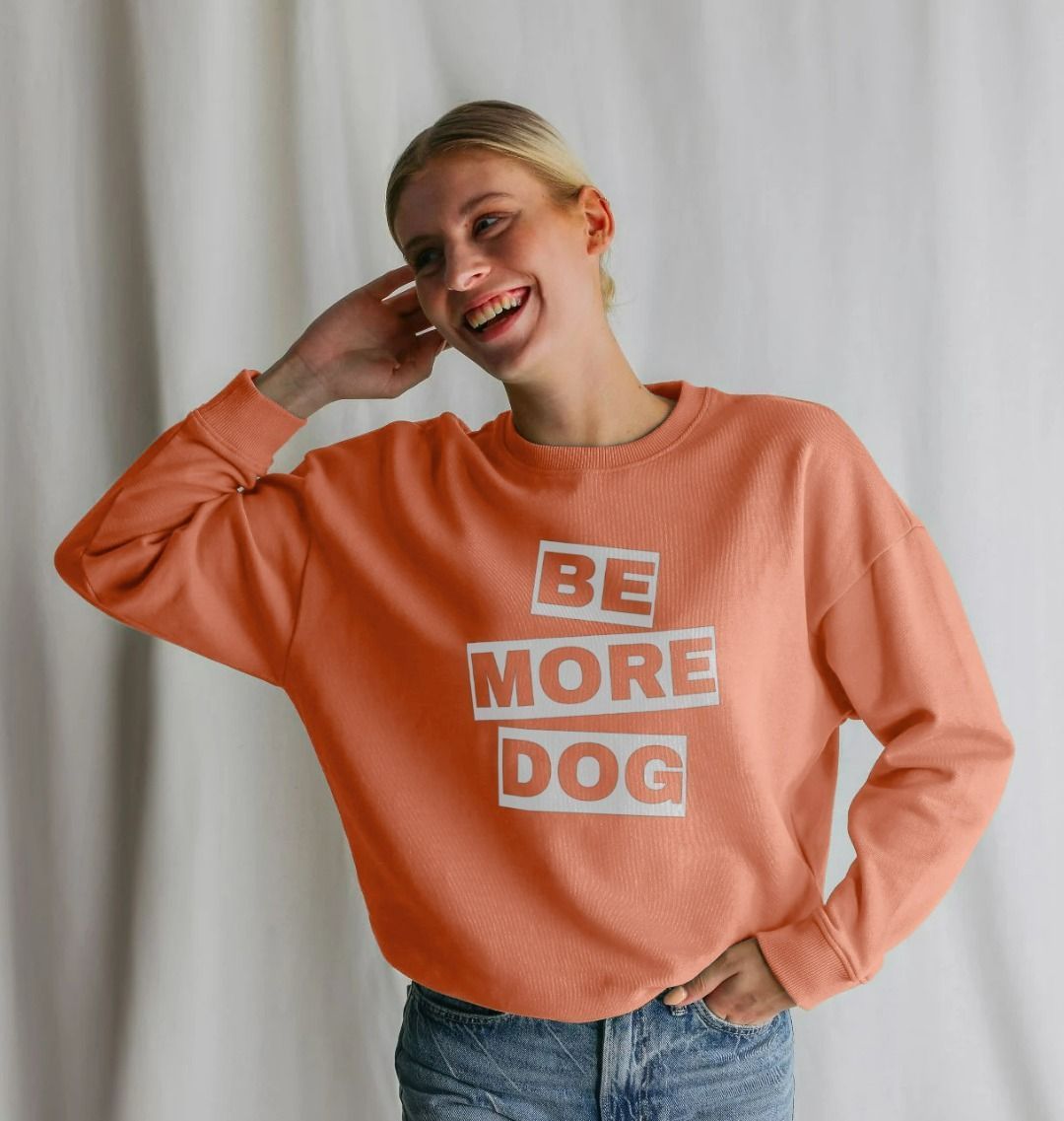 Be More Dog Oversized Crew Neck Sweatshirt With Back Print In White