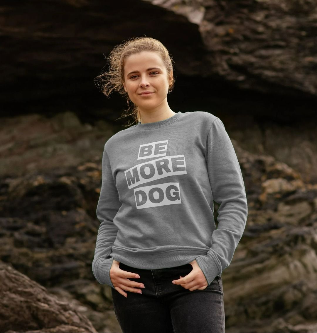 Be More Dog Crew Neck Sweatshirt With Back Print In White